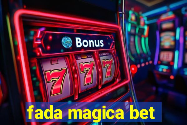 fada magica bet